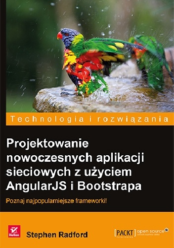 Okładka: Stephen Radford - Projektowanie nowoczesnych aplikacji sieciowych z użyciem AngularJS i Bootstrapa