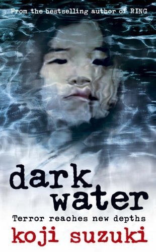 Koji Suzuki - Dark Water