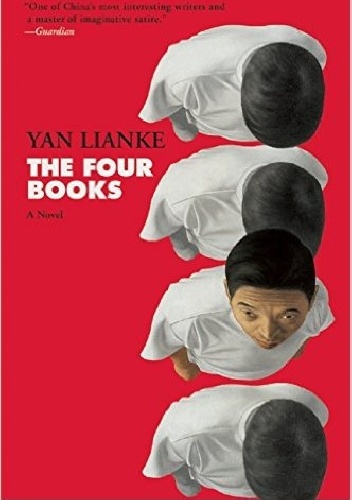 Yan Lianke - The Four Books