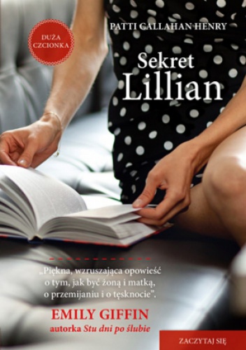 Okładka: Patti Callahan Henry - Sekret Lillian