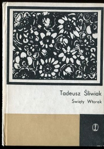 Okładka: Tadeusz Śliwiak - Święty wtorek