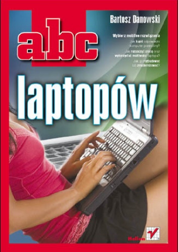 Okładka: Bartosz Danowski - ABC laptopów