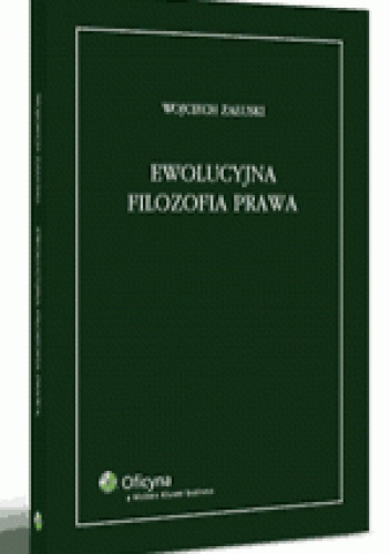 Okładka: Wojciech Załuski - Ewolucyjna filozofia prawa