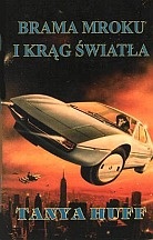 Okładka: Tanya Huff - Brama mroku i krąg światła