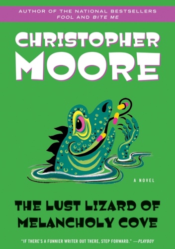 Okładka: Christopher Moore - The Lust Lizard of Melancholy Cove