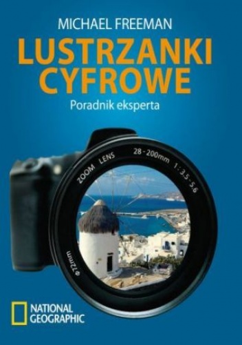 Okładka: Freeman Michael - Lustrzanki cyfrowe. Poradnik eksperta