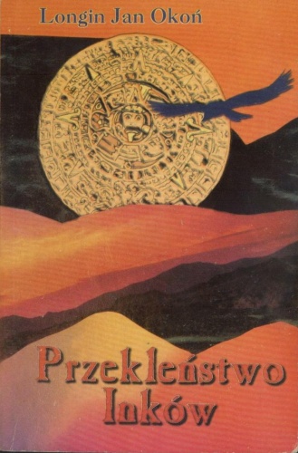 Okładka: Longin Jan Okoń - Przekleństwo Inków