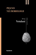 Jerzy Vetulani - Piękno neurobiologii