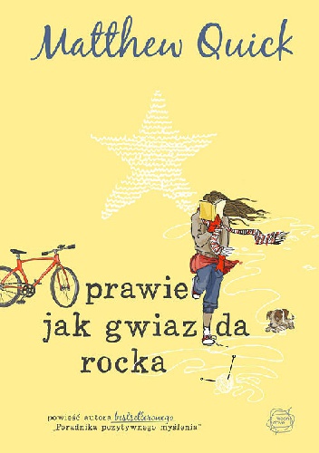 Okładka: Matthew Quick - Prawie jak gwiazda rocka
