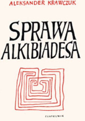 Okładka: Aleksander Krawczuk - Sprawa Alkibiadesa