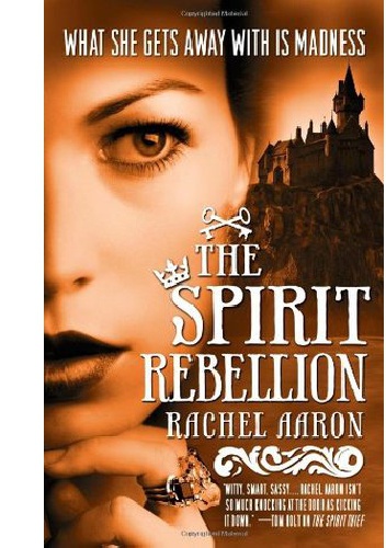 Okładka: Rachel Aaron - The Spirit Rebellion (The Legend of Eli Monpress #2)