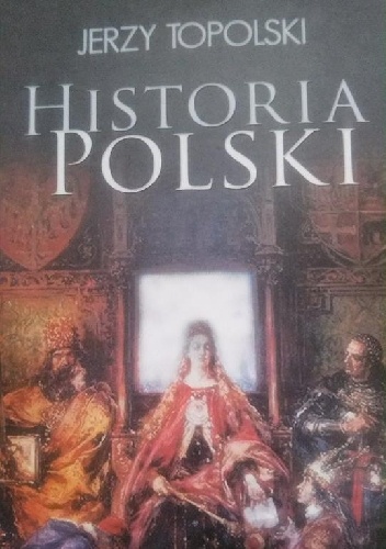 Okładka: Jerzy Topolski - Historia Polski
