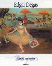 Okładka: Francesca Castellani - Edgar Degas. Życie i twórczość