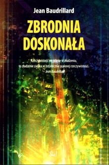 Okładka: Jean Baudrillard - Zbrodnia doskonała