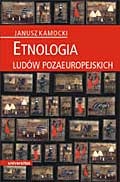 Okładka: Janusz Kamocki - Etnologia ludów pozaeuropejskich