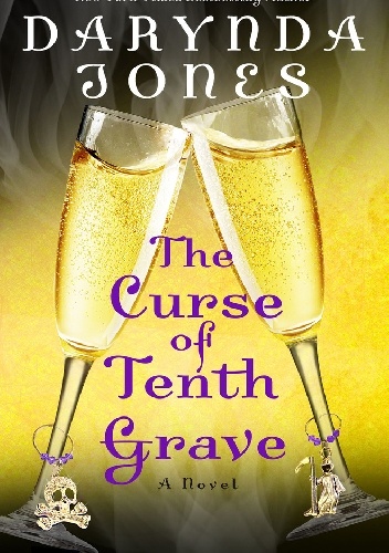 Okładka: Darynda Jones - The Curse of Tenth Grave