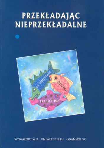Okładka: Wojciech Kubiński - Przekładając nieprzekładalne, t. 1
