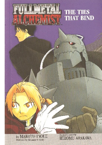 Okładka: Makoto Inoue - Fullmetal Alchemist. The Ties That Bind.