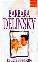 Okładka: Barbara Delinsky - Drugie rozdanie