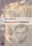 Okładka: Jacek Baluch - Kain według Hrabala