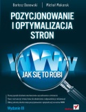 Okładka: Michał Makaruk - Pozycjonowanie i optymalizacja stron WWW. Jak się to robi. Wydanie III