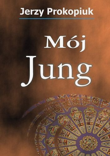 Okładka: Jerzy Prokopiuk - Mój Jung