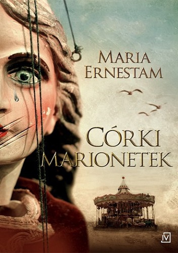 Maria Ernestam - Córki marionetek