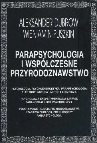 Okładka: Aleksander Dubrow - Parapsychologia i współczesne przyrodoznawstwo