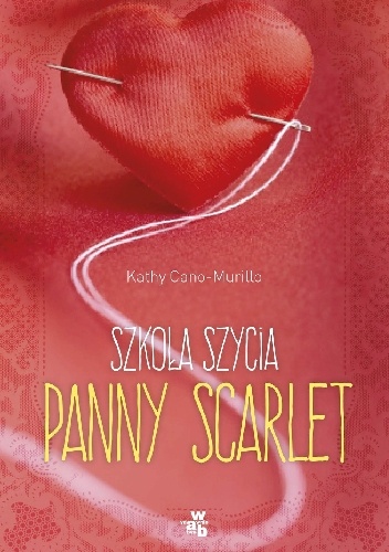 Okładka: Kathy Cano-Murillo - Szkoła szycia panny Scarlet
