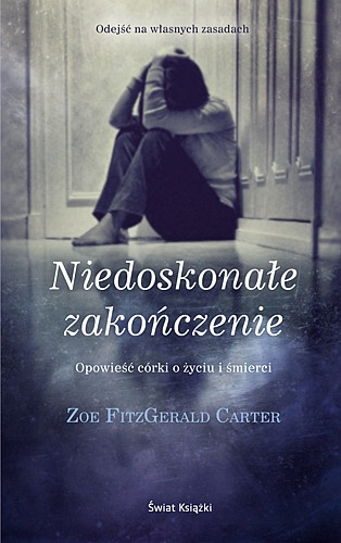 Okładka: Zoe Carter - Niedoskonałe zakończenie