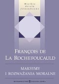 Okładka: François de La Rochefoucauld - Maksymy i rozważania moralne