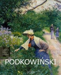 Okładka: Irena Kossowska - Władysław Podkowiński [1866-1895]