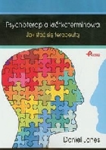 Okładka: Daniel Jones - Psychoterapia krótkoterminowa. Jak stać się terapeutą