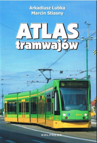 Okładka: Arkadiusz Lubka - Atlas tramwajów
