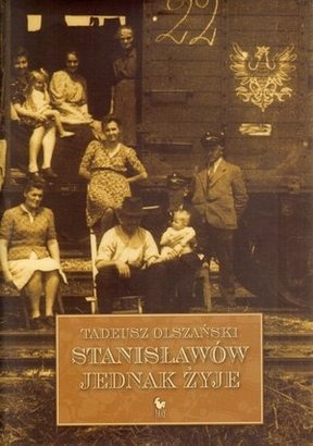 Okładka: Tadeusz Olszański - Stanisławów jednak żyje