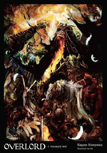 Okładka: Maruyama Kugane - Overlord: Nieumarły król