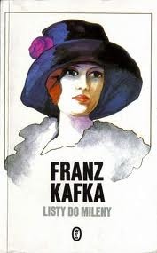 Okładka: Franz Kafka - Listy do Mileny