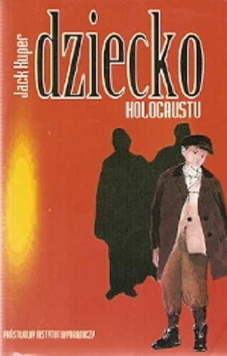 Okładka: Jack Kuper - dziecko Holocaustu