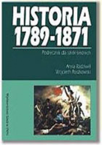 Okładka: Wojciech Roszkowski - Historia 1789-1871
