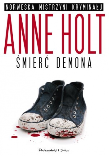 Okładka: Anne Holt - Śmierć demona