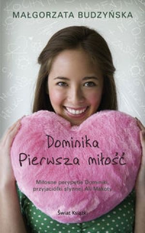 Okładka: Małgorzata Budzyńska - Dominika pierwsza miłość