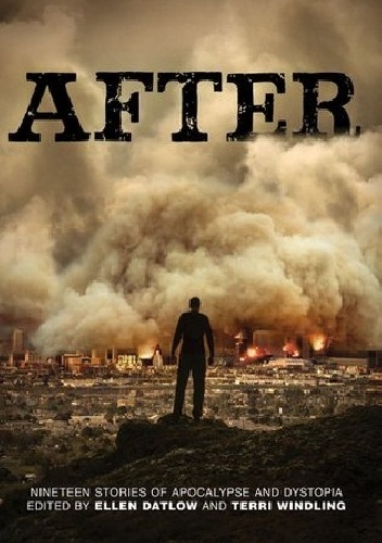 Okładka: Beth Revis - After: Nineteen Stories of Apocalypse and Dystopia