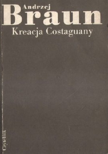 Okładka: Andrzej Braun - Kreacja Costaguany