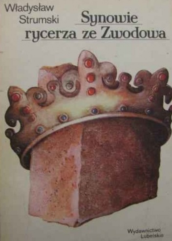 Okładka: Władysław Strumski - Synowie rycerza ze Zwodowa