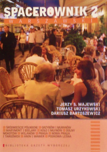 Okładka: Jerzy S. Majewski - Spacerownik warszawski 2