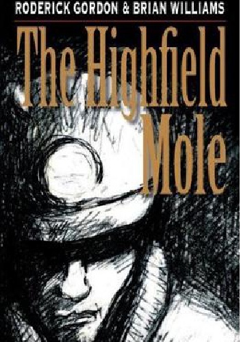 Okładka: Roderick Gordon - The Highfield Mole