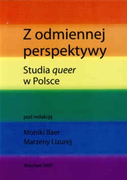 Okładka: Marzena Lizurej - Z odmiennej perspektywy. Studia queer w Polsce