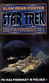 Okładka: Alan Dean Foster - Star Trek Dziennik Pokładowy nr 1