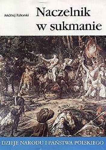 Okładka: Andrzej Zahorski - Naczelnik w sukmanie