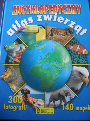 Okładka:  praca zbiorowa - Encyklopedyczny atlas zwierząt